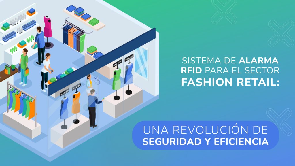 Sistema de Alarma RFID para el Sector Fashion Retail